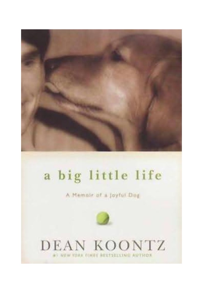 A Big Little Life: A Memoir of a Joyful Dog