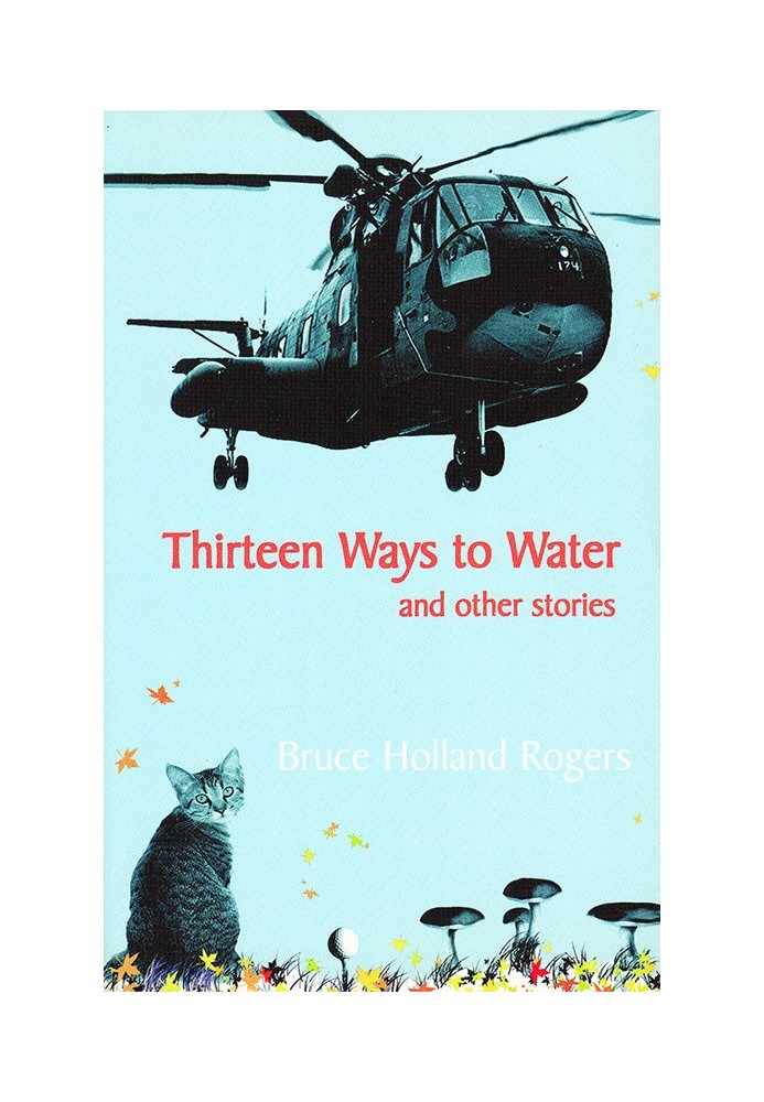 Thirteen Ways to Water and Other Stories