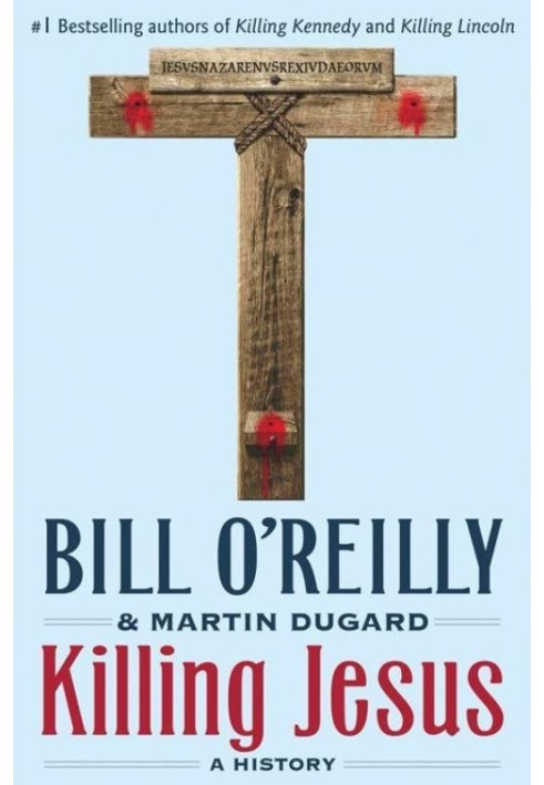 Killing Jesus: A History