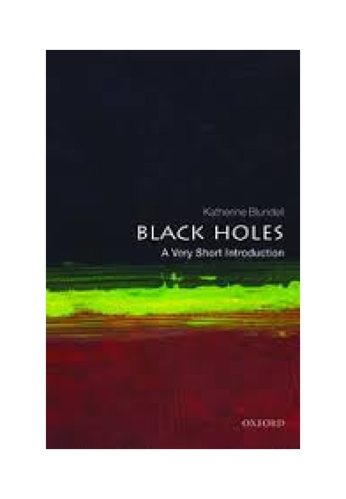 Black Holes: A Very Short Introduction