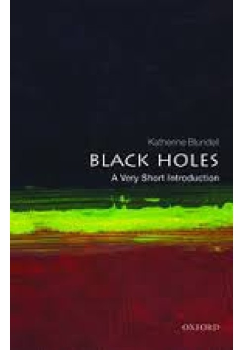 Black Holes: A Very Short Introduction