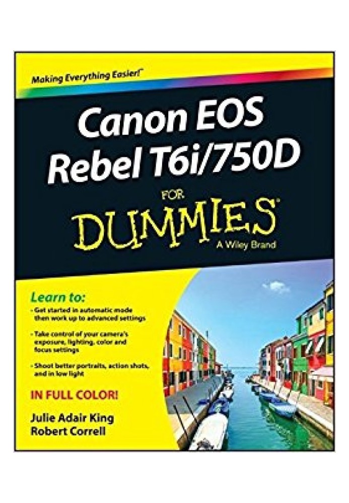 Canon® EOS Rebel T6i / 750D For Dummies®