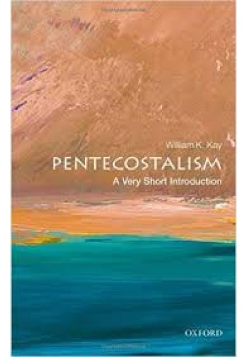 Pentecostalism: A Very Short Introduction