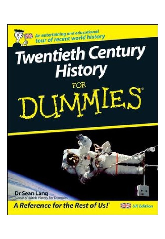 Twentieth Century History For Dummies®