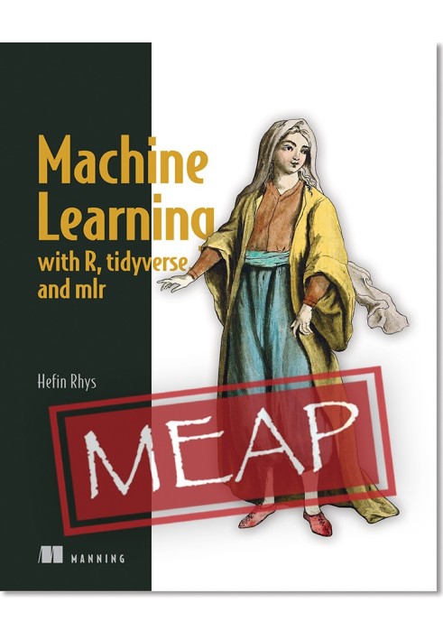 Machine Learning with R, tidyverse, and mlr