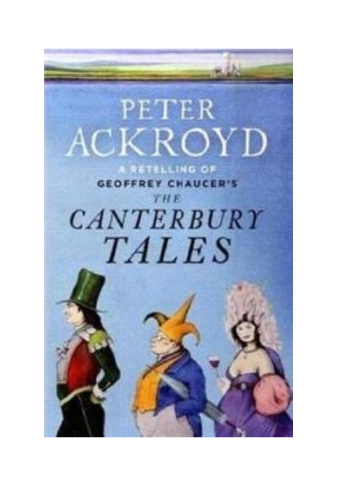 The Canterbury Tales – A Retelling