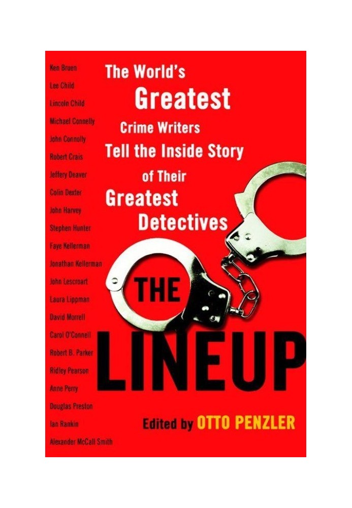 The Lineup: The World's Greatest Crime Writers Tell the Inside Story of Their Greatest Detectives