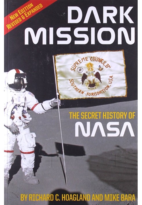 Dark Mission: The Secret History of NASA