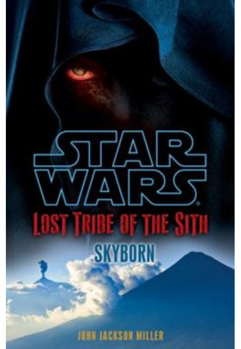 Lost Tribe of the Sith 2: Heaven's Born