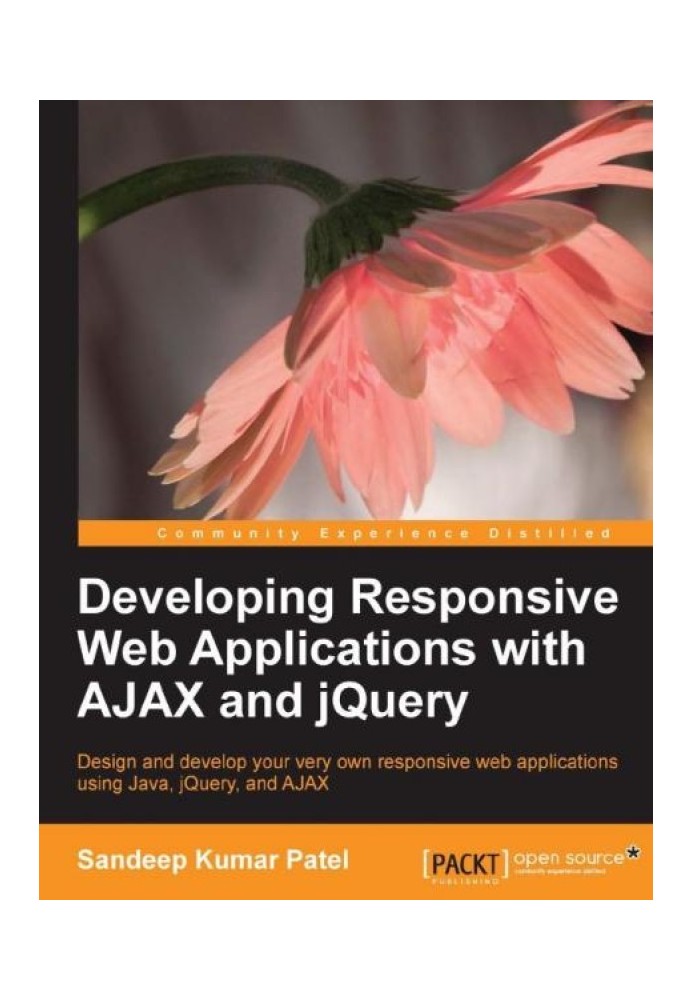 Developing Responsive Web Applications with AJAX and jQuery