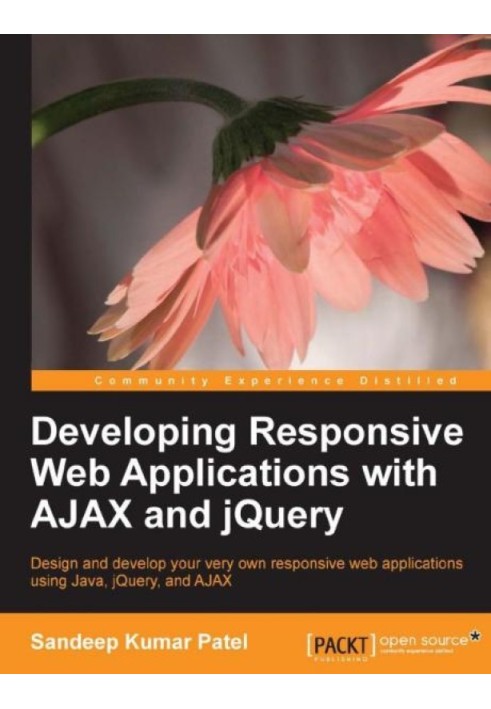 Developing Responsive Web Applications with AJAX and jQuery