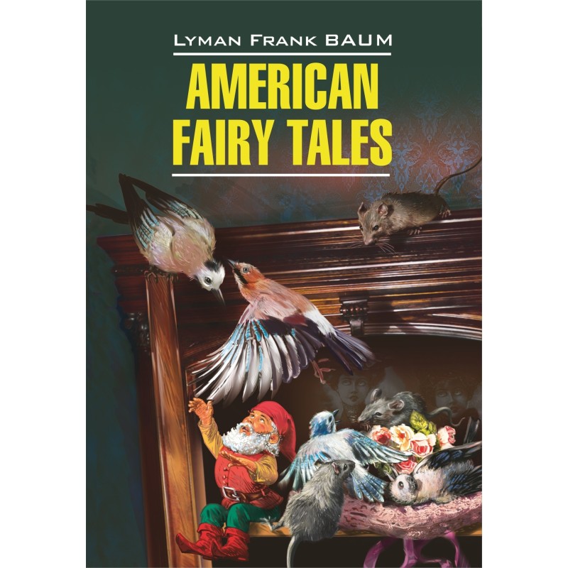 American Fairy Tales /...