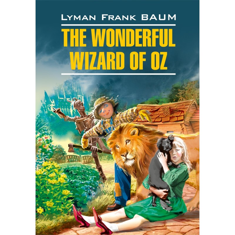 The Wonderful Wizard of Oz...