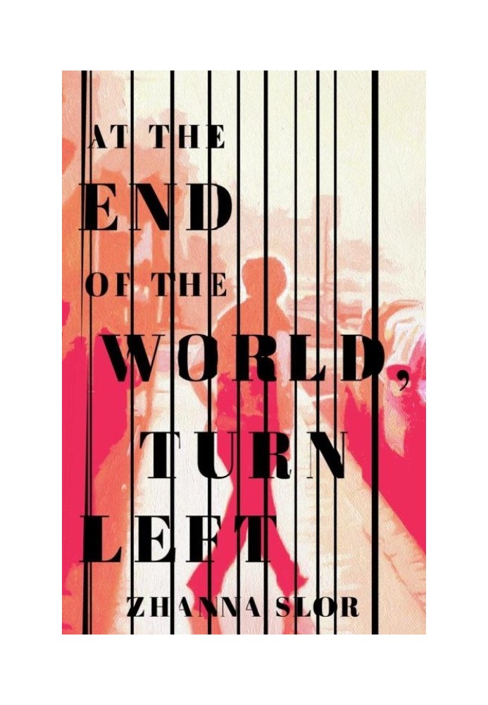 At the End of the World, Turn Left