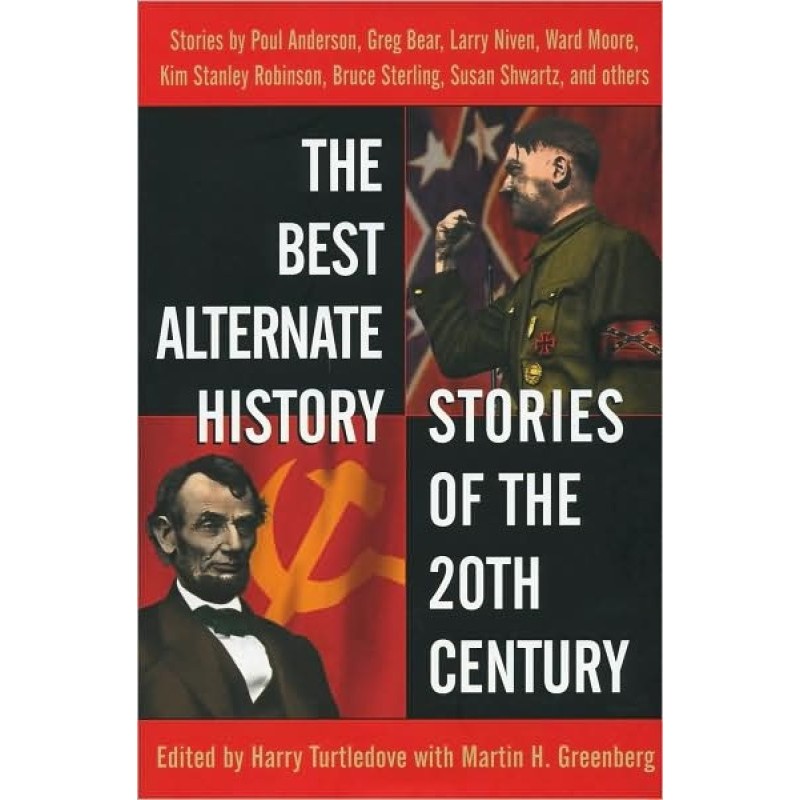 The Best Alternate History...