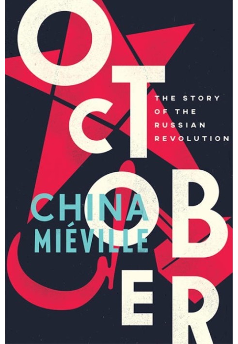 October: The Story of the Russian Revolution