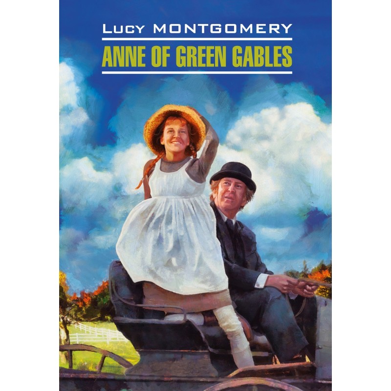 Anne of Green Gables / Энн...