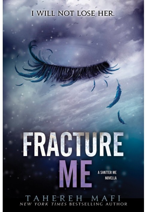 Fracture Me