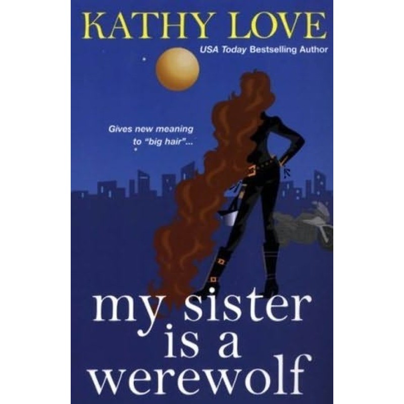 My Sister Is A Werewolf