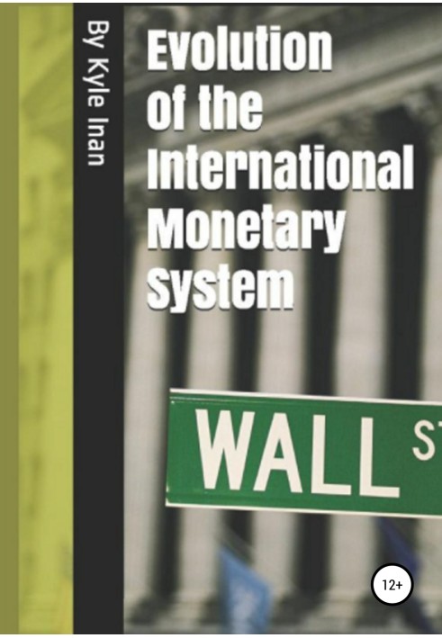 Evolution of the International Monetary System