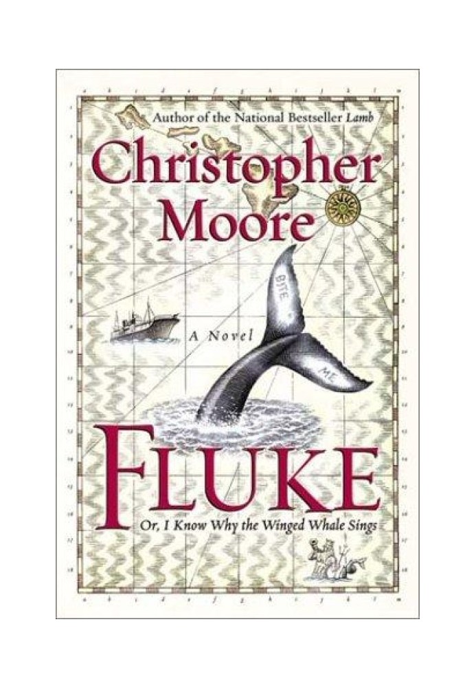 Fluke, Or, I Know Why the Winged Whale Sings