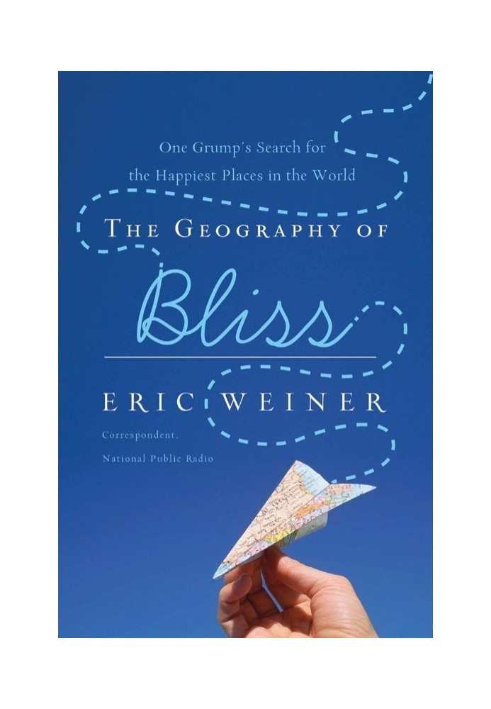 The Geography of Bliss