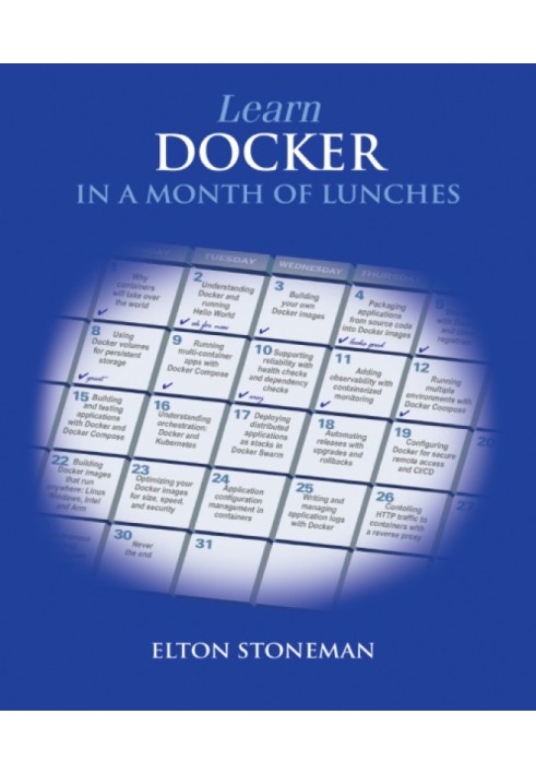 Learn Docker in a Month of Lunches