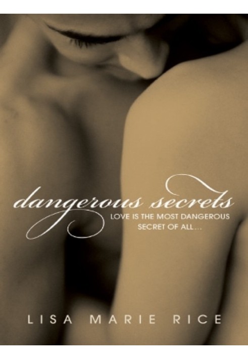 Dangerous Secrets