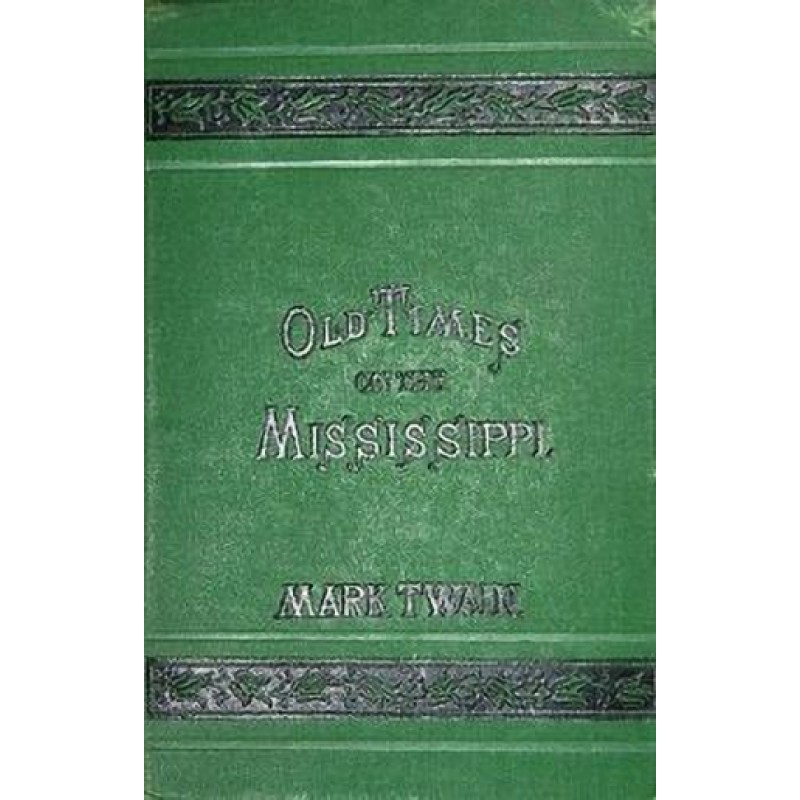 Old times on the Mississippi