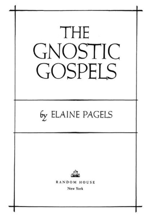 The Gnostic Gospels (Modern Library 100 Best Nonfiction Books)