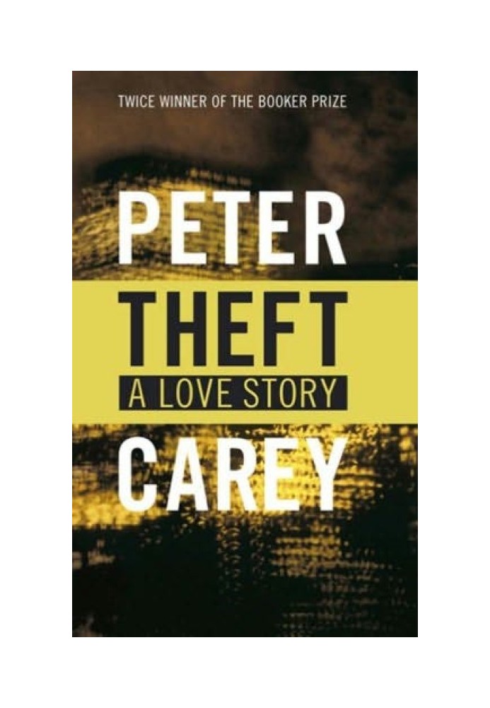 Theft: A Love Story