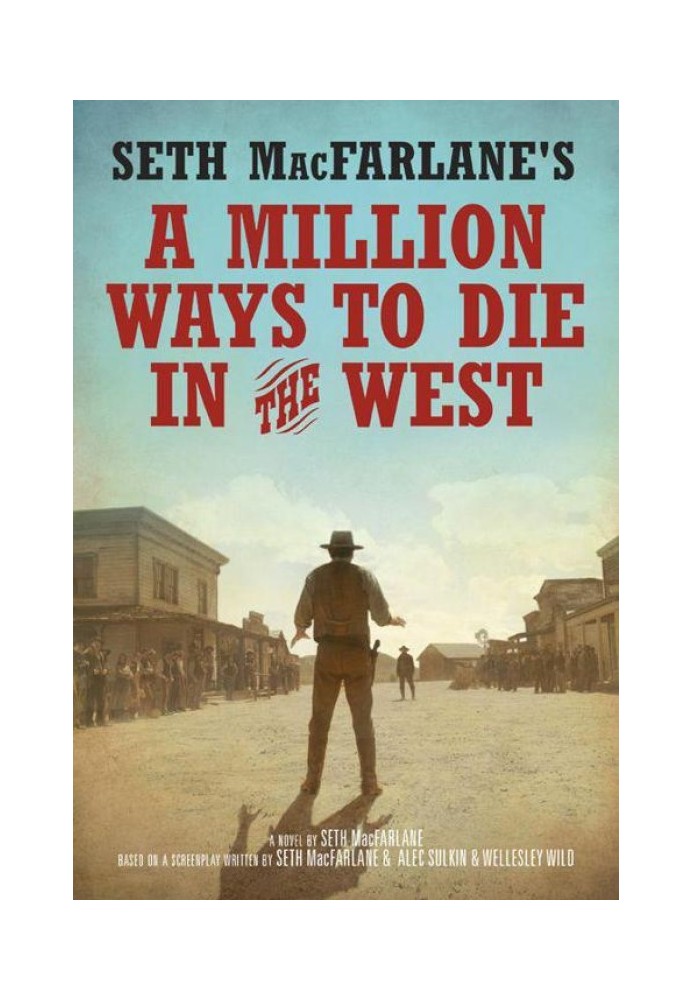 A Million Ways to Die in the West