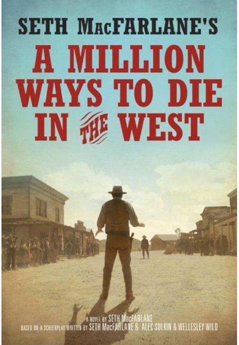 A Million Ways to Die in the West