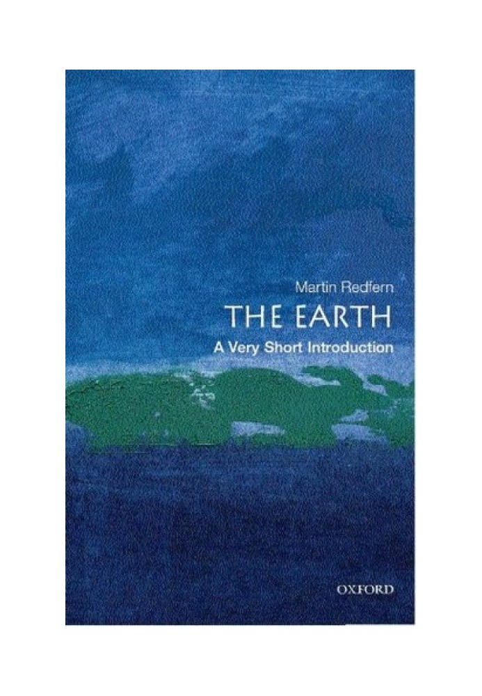 The Earth: A Very Short Introduction