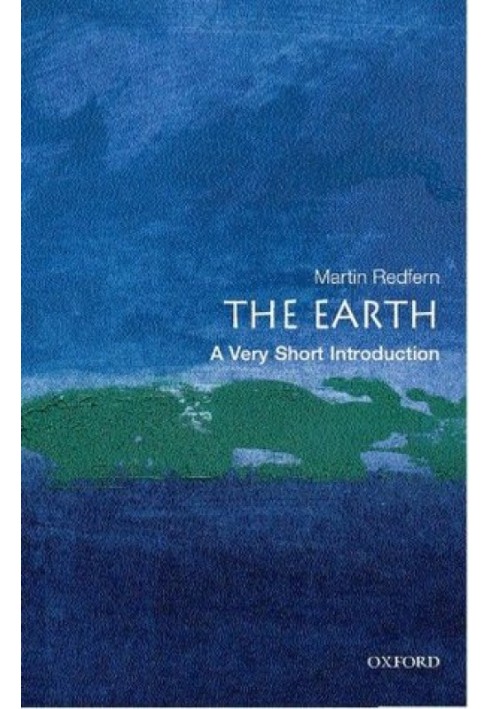 The Earth: A Very Short Introduction