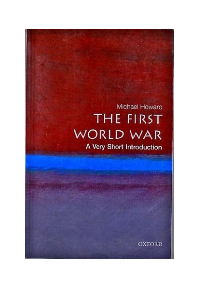 The First World War: A Very Short Introduction