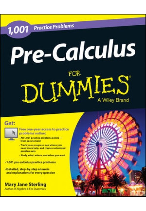 1,001 Pre-Calculus Practice Problems For Dummies®