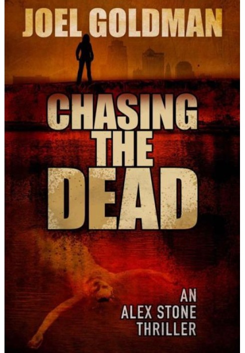 Chasing The Dead