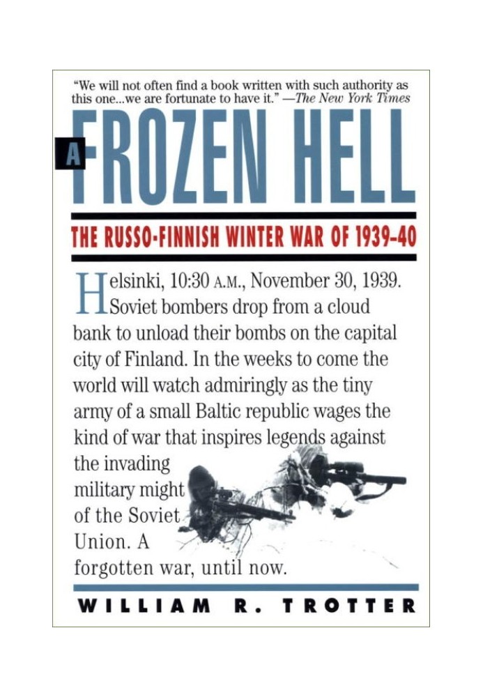 A Frozen Hell: The Russo-Finnish Winter War of 1939-1940