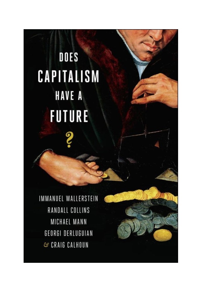 Does Capitalism Have a Future?