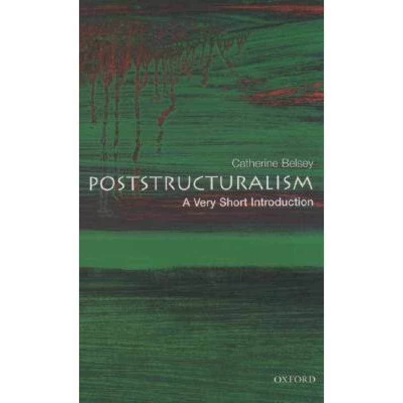 Poststructuralism: A Very...