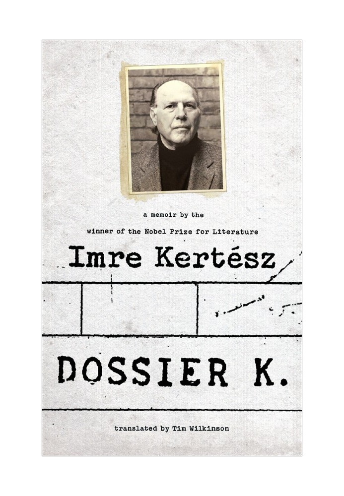 Dossier K: A Memoir