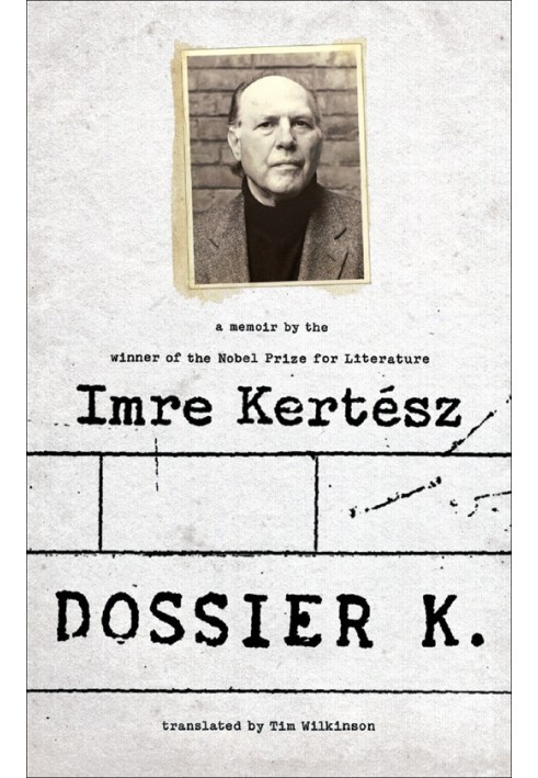 Dossier K: A Memoir