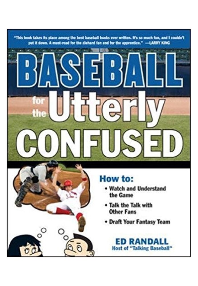 Baseball for the Utterly Confused