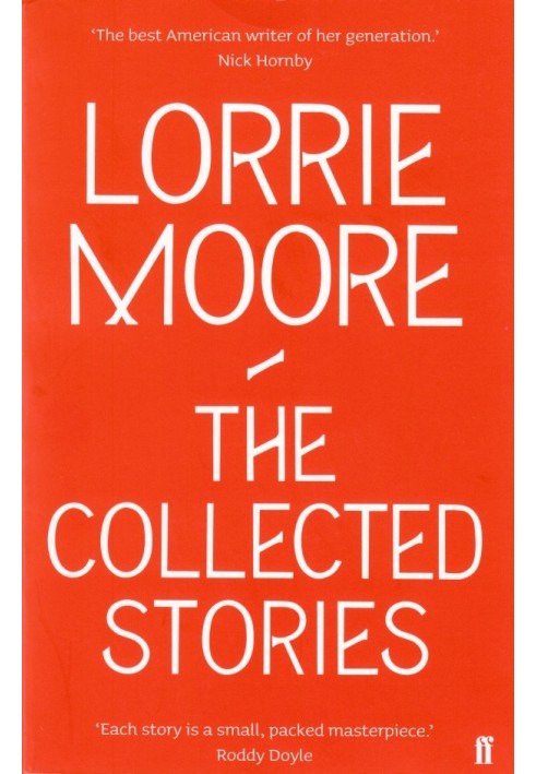 The Collected Stories of Lorrie Moore