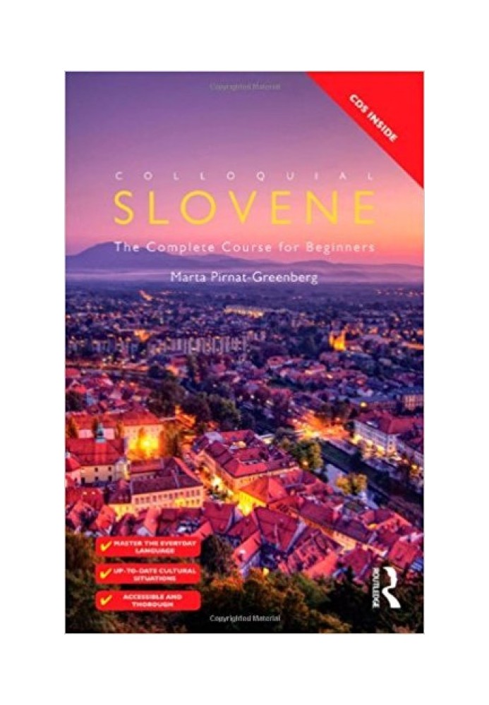 Colloquial Slovene: The Complete Course for Beginners