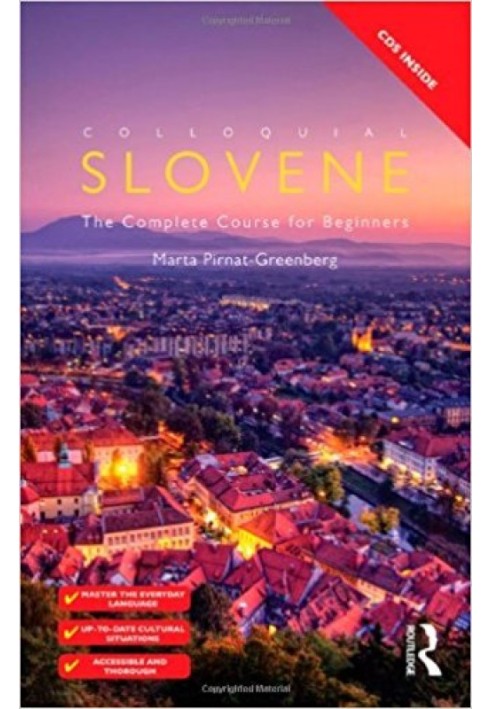 Colloquial Slovene: The Complete Course for Beginners