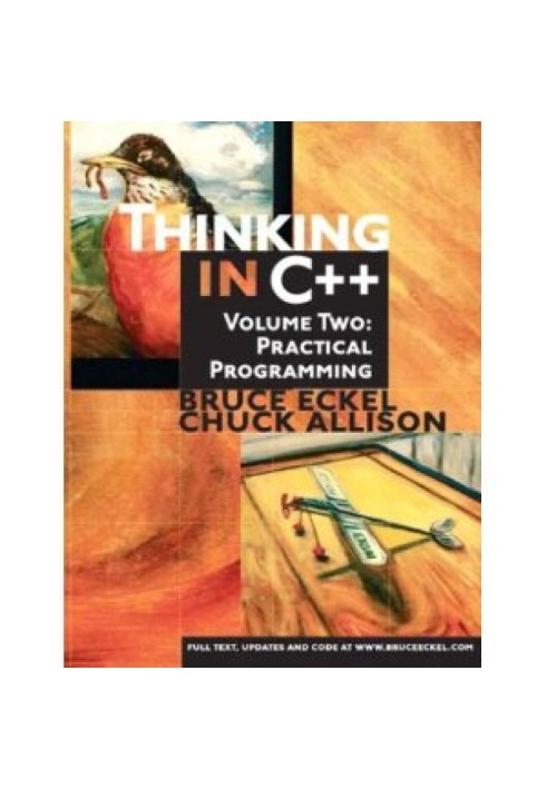 Thinking In C++. Volume 2: Practical Programming