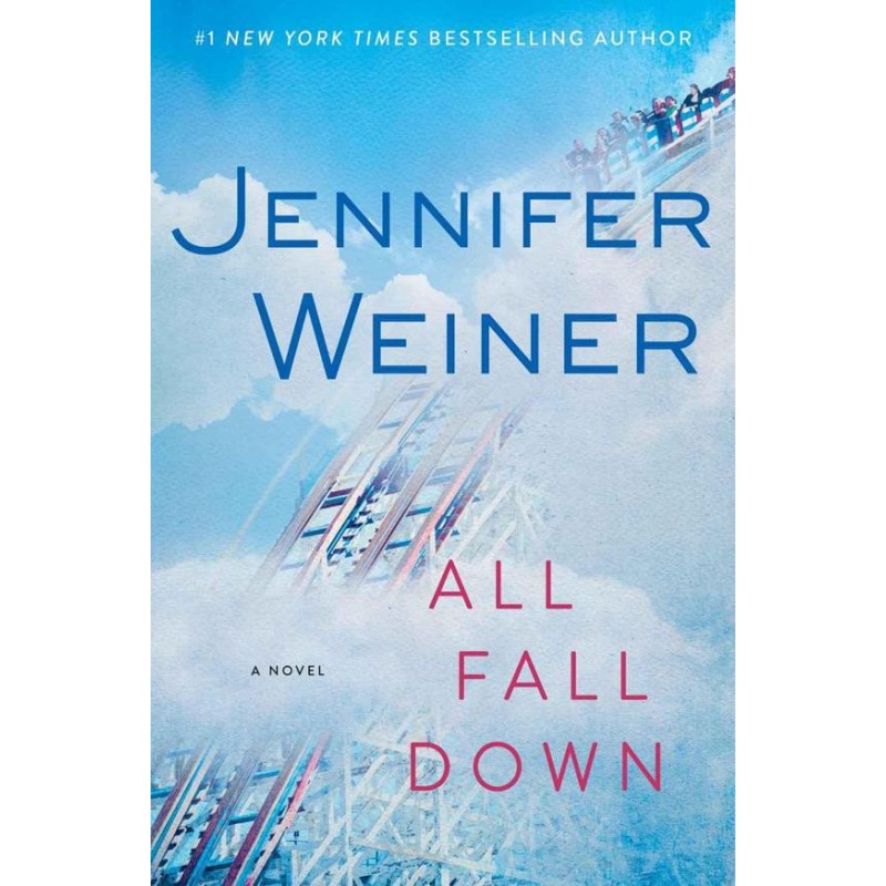 All Fall Down: A Novel