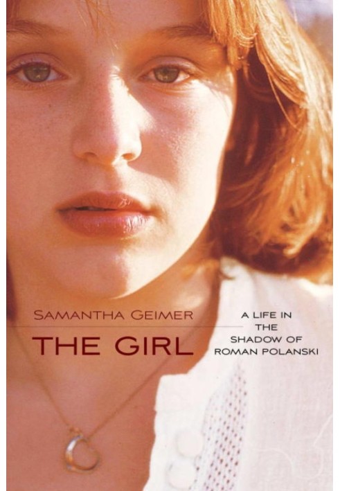 The Girl: A Life in the Shadow of Roman Polanski